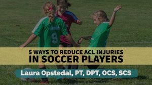ACL Injury Prevention in Soccer Players