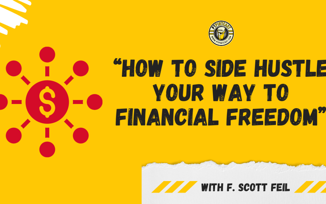 How To Side Hustle Your Way to Financial Freedom