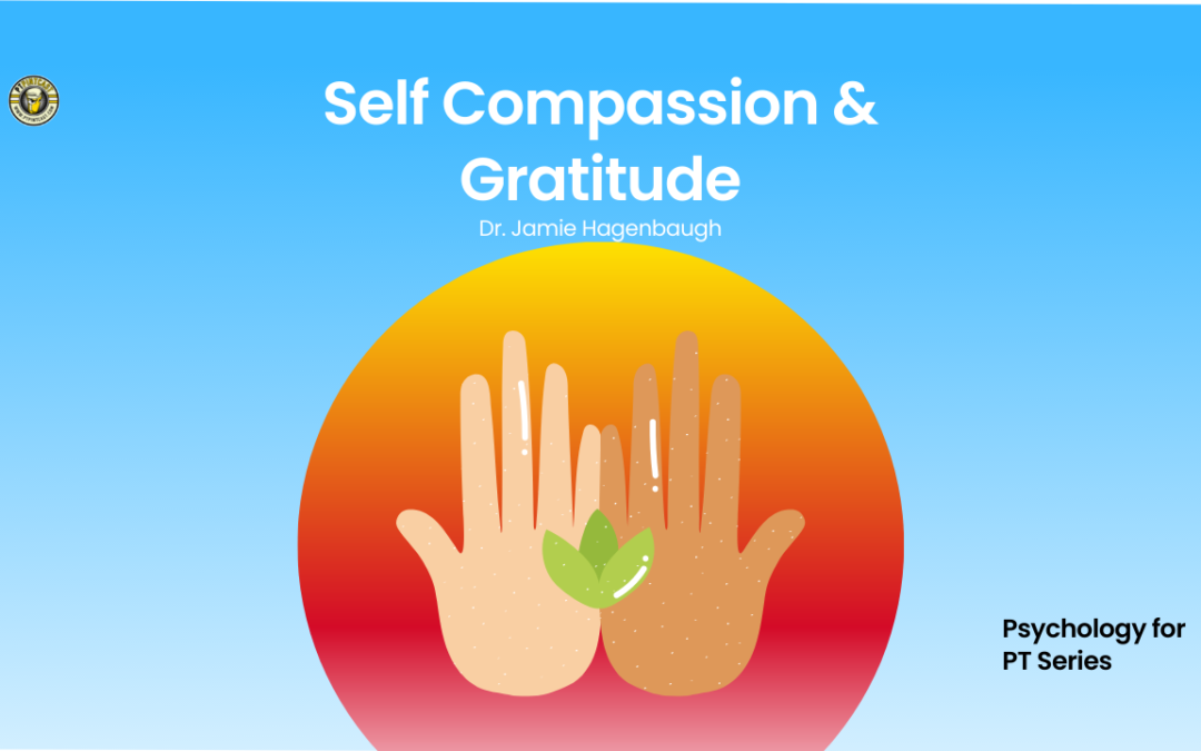 How To Use Self Compassion And Gratitude To Improve Your Life