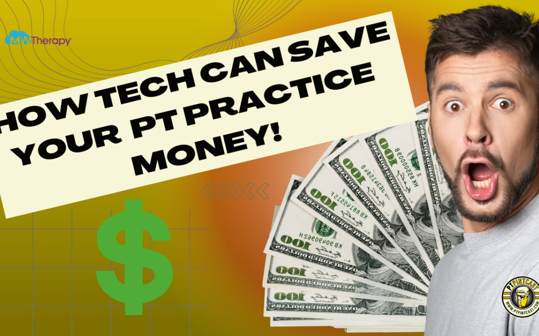 How Technology Can Save Your Practice Money