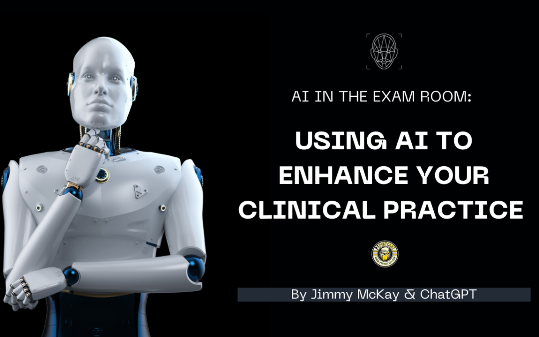 AI in the Exam Room: 5 Revolutionary Ways ChatGPT Can Enhance Clinical Practice in Physical Therapy